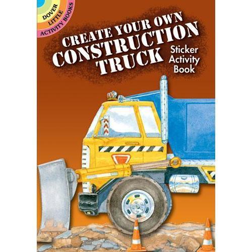 Create Your Own Construction Truck Sticker Activity Book-Dover Publications-The Red Balloon Toy Store