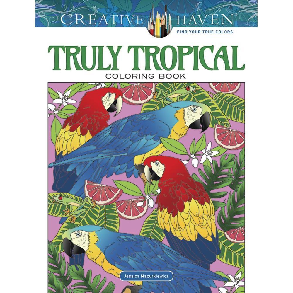 Creative Haven Truly Tropical Coloring Book-Dover Publications-The Red Balloon Toy Store