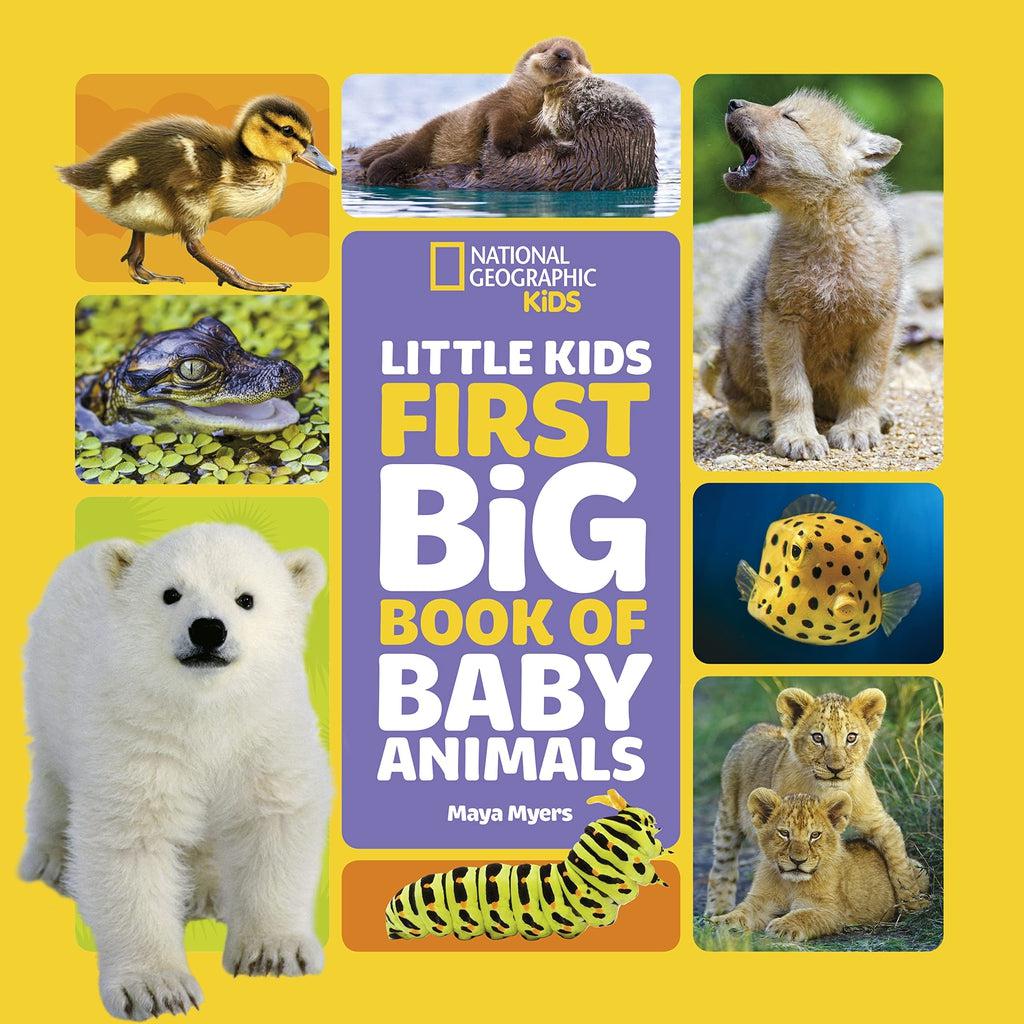 Image of the cover for the National Geographic Little Kids First Big Book of Baby Animals book. On the front are a grid of pictures of baby animals.