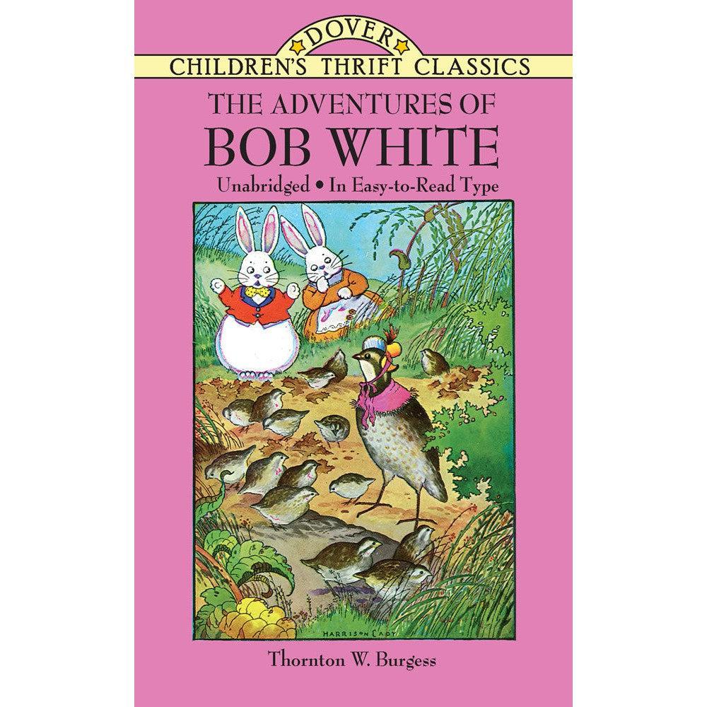 The Adventures of Bob White-Dover Publications-The Red Balloon Toy Store