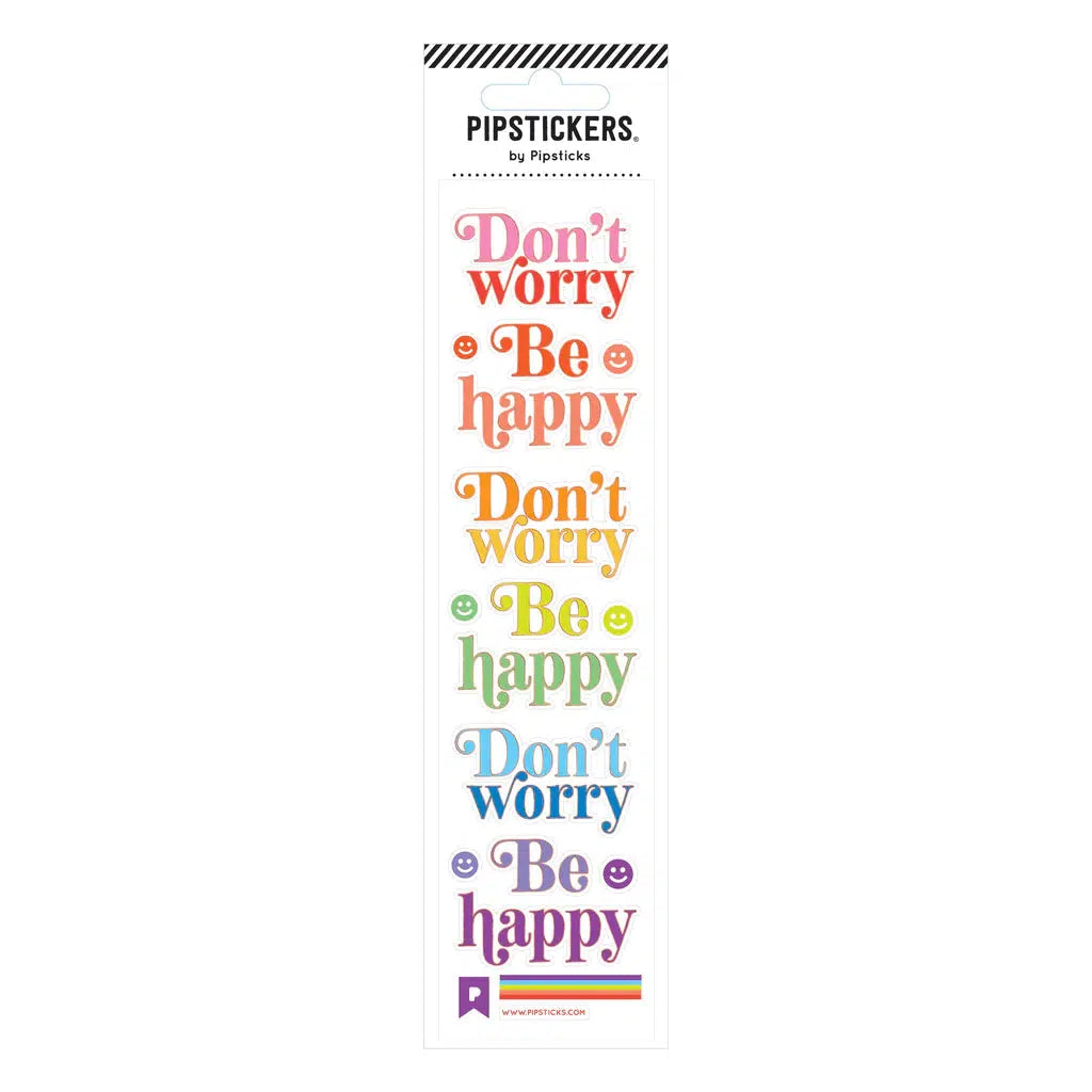 Don't Worry Be Happy Stickers-PipStickers-The Red Balloon Toy Store