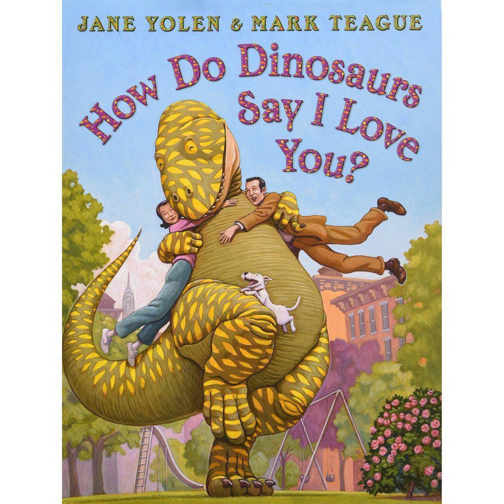How Do Dinosaurs Say I Love You?-Scholastic-The Red Balloon Toy Store