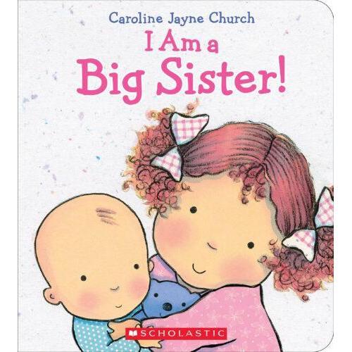 I Am a Big Sister-Scholastic-The Red Balloon Toy Store