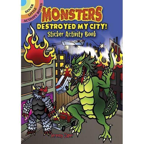 Monsters Destroyed My City! Sticker Activity Book-Dover Publications-The Red Balloon Toy Store