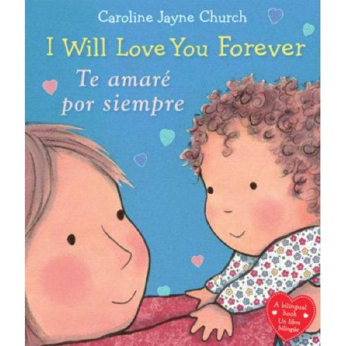 Scholastic I Will Love You Forever / Te amaré por siempre-Scholastic-The Red Balloon Toy Store